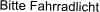 Bitte Fahrradlicht